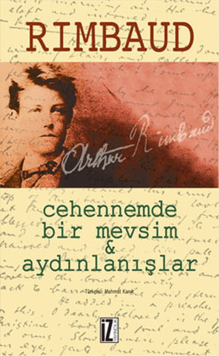 Cehennemde Bir Mevsim & Aydınlanışlar Arthur Rimbaud