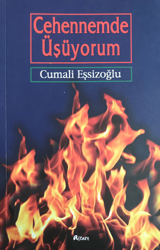 Cehennemde Üşüyorum Cumali Eşsizoğlu