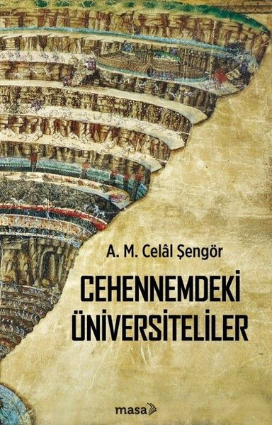 Cehennemdeki Üniversiteliler A. M. Celal Şengör