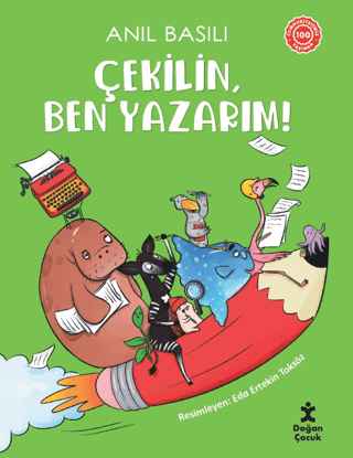 Çekilin Ben Yazarım! Anıl Basılı