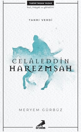 Celaleddin Harezmşah Meryem Gürbüz