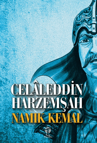 Celaleddin Harzemşah Namık Kemal