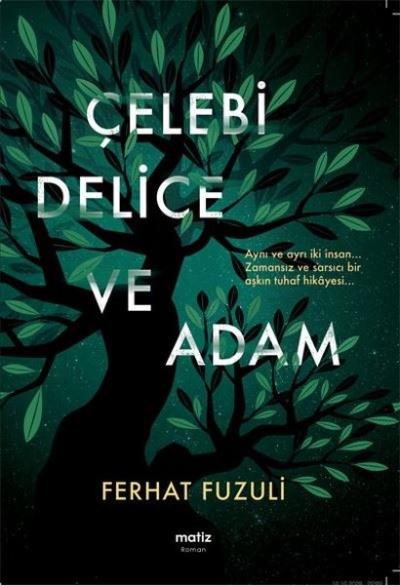 Çelebi Delice ve Adam Ferhat Fuzuli