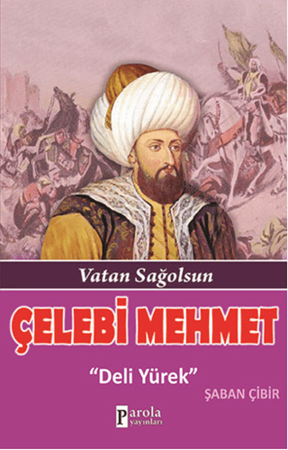 Çelebi Mehmet %28 indirimli Şaban Çibir