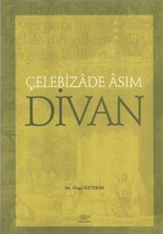 Çelebizade Asım Divan Özge Öztekin