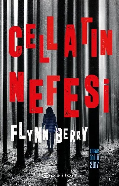 Cellatın Nefesi Flynn Berry