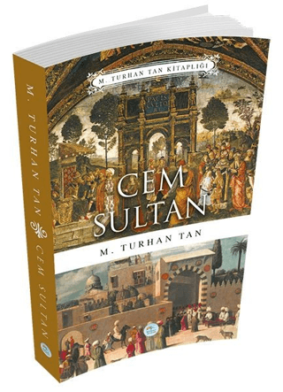 Cem Sultan M. Turhan Tan