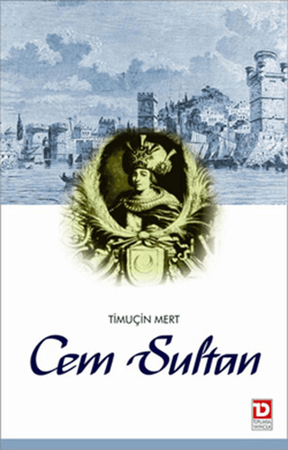 Cem Sultan Timuçin Mert