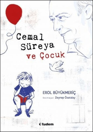 Cemal Süreya ve Çocuk Erol Büyükmeriç