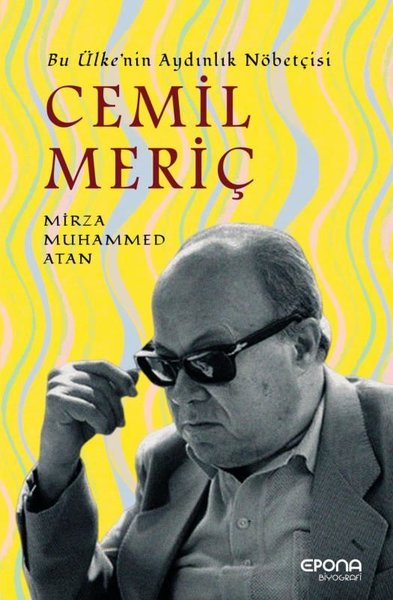 Cemil Meriç: Bu Ülke'nin Aydınlık Nöbetçisi Mirza Muhammed Atan