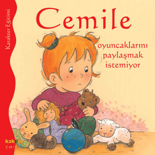 Cemile - Oyuncaklarını Paylaşmak İstemiyor Aline de Petingy