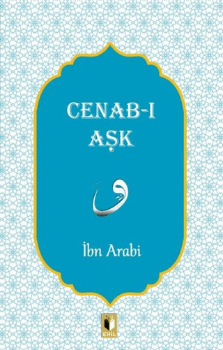 Cenab-ı Aşk İbn Arabi