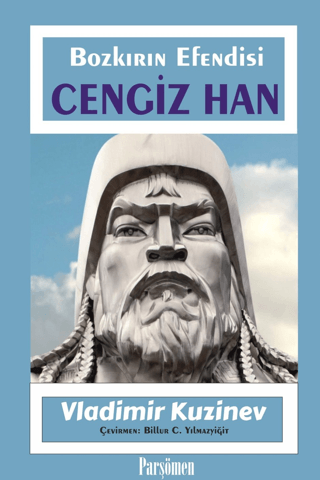 Cengiz Han - Bozkırın Efendisi Vladimir Kuzinev