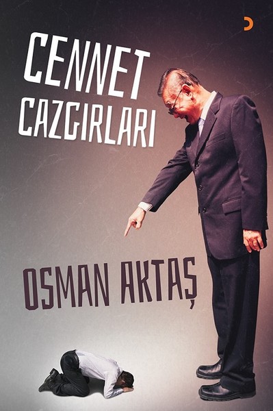 Cennet Cazgırları Osman Aktaş