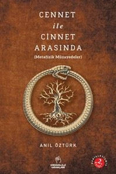 Cennet İle Cinnet Arasında (Metafizik Müzayedeler) Anıl Öztürk