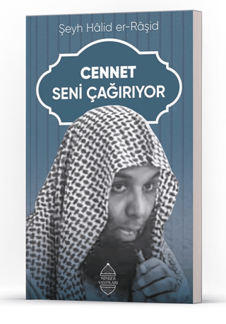 Cennet Seni Çağırıyor Halid er-Raşid