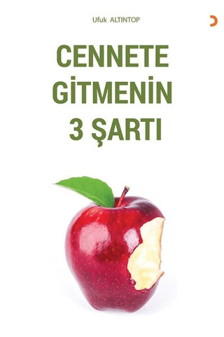 Cennete Gitmenin 3 Şartı Ufuk Altıntop