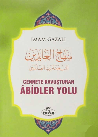 Cennete Kavuşturan Abidler Yolu (Ciltli) İmam-ı Gazali