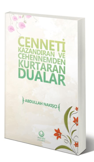 Cenneti Kazandıran Ve Cehennemden Kurtaran Dualar Kolektif