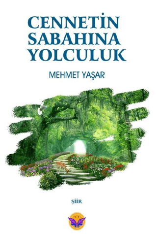 Cennetin Sabahına Yolculuk Mehmet Yaşar