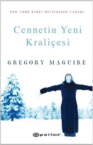 Cennetin Yeni Kraliçesi Gregory Maguire