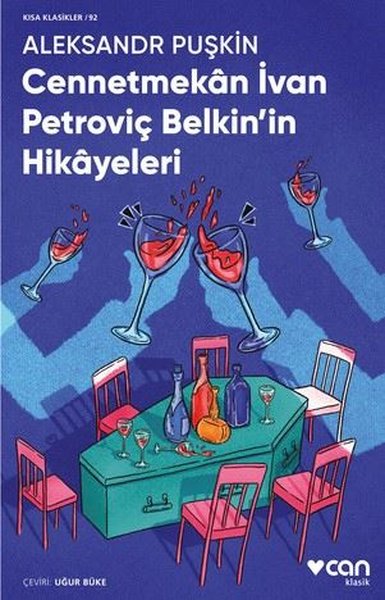 Cennetmekan İvan Petroviç Belkin'in Hikayeleri - Kısa Klasikler 92 Ale