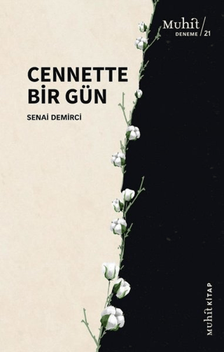 Cennette Bir Gün Senai Demirci