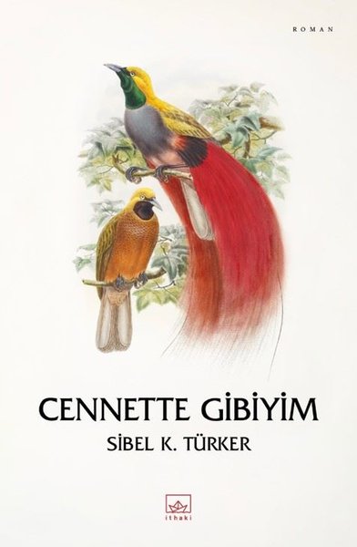 Cennette Gibiyim Sibel K. Türker