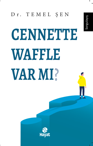 Cennette Waffle Var mı? Temel Şen