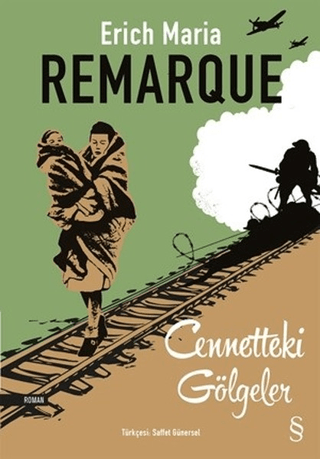 Cennetteki Gölgeler Erich Maria Remarque