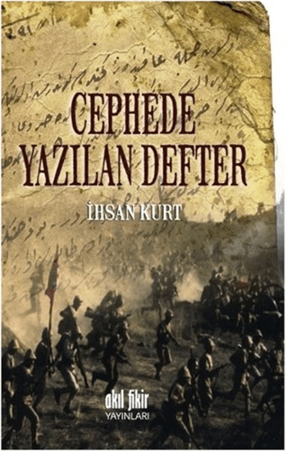 Cephede Yazılan Defter %30 indirimli İhsan Kurt