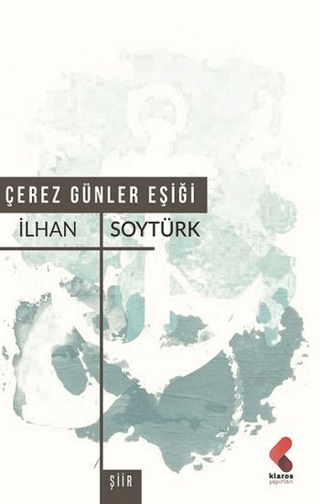 Çerez Günler Eşiği İlhan Soytürk