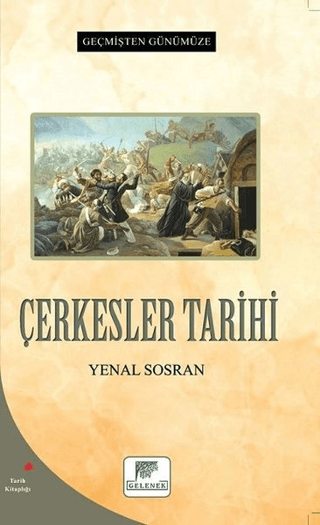 Çerkesler Tarihi Yenal Sosran