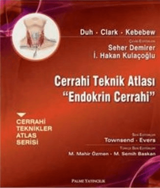 Cerrahi Teknik Atlası - Endokrin Cerrahi Quan-Yang Duh