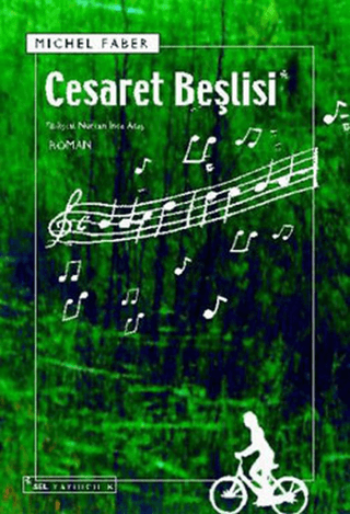 Cesaret Beşlisi %34 indirimli Michel Faber