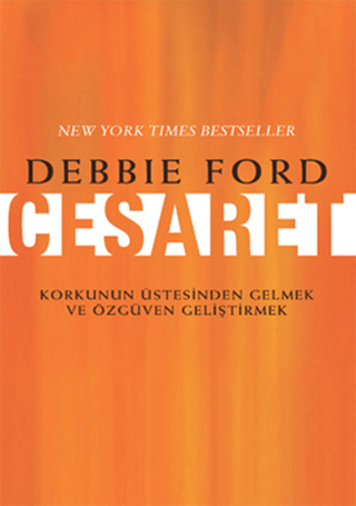 Cesaret %30 indirimli Debbie Ford