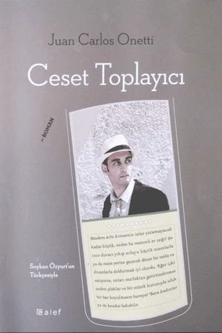 Ceset Toplayıcı Juan Carlos Onetti