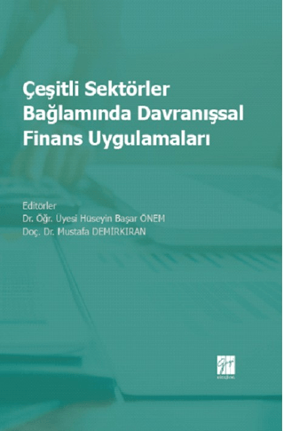 Çeşitli Sektörler Bağlamında Davranışsal Finans Uygulamaları Kolektif