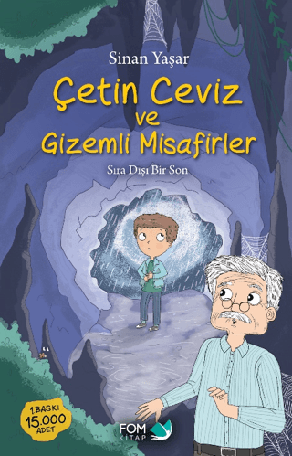 Çetin Ceviz ve Gizemli Misafirler - Sıra Dışı Bir Son Sinan Yaşar