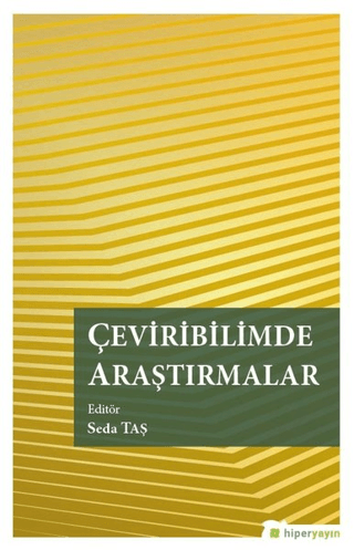 Çeviribilimde Araştırmalar Seda Taş