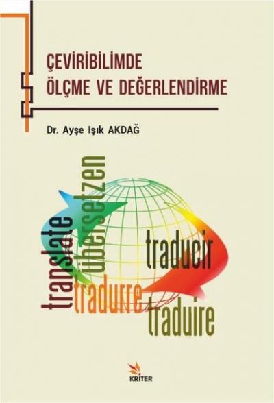 Çeviribilimde Ölçme ve Değerlendirme Ayşe Işık Akdağ