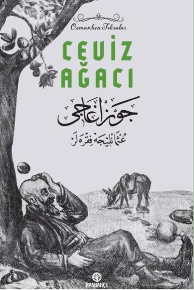 Ceviz Ağacı - Osmanlıca Fıkralar 2 Yasin Odabaşı