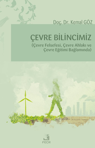 Çevre Bilincimiz Kemal Göz