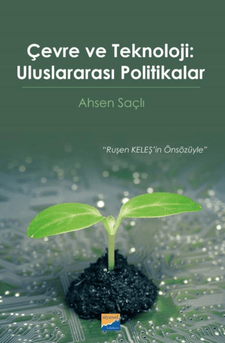 Çevre ve Teknoloji Uluslararası Politikalar Ahsen Saçlı