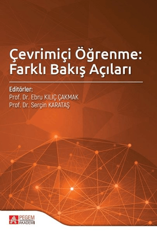 Çevrimiçi Öğrenme: Farklı Bakış Açıları Pınar Mıhcı Türker