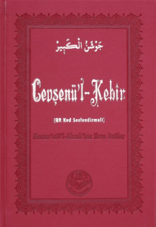 Cevşenü’l-Kebir Qr Kod Seslendirmeli (Ciltli) Bediüzzaman Said Nursi