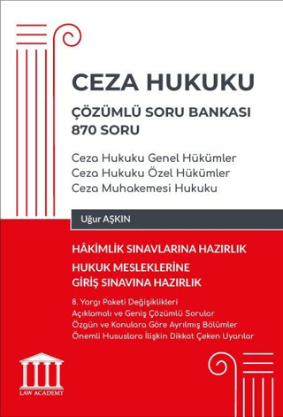 Ceza Hukuku Çözümlü Soru Bankası 870 Soru Uğur Aşkın