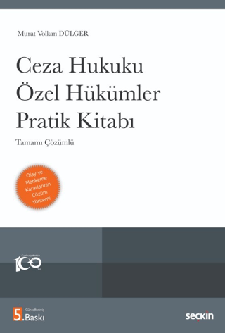 Ceza Hukuku Özel Hükümler Pratik Kitabı Murat Volkan Dülger