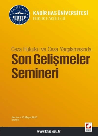 Ceza Hukuku ve Ceza Yargılamasında, Son Gelişmeler Semineri Süheyl Don