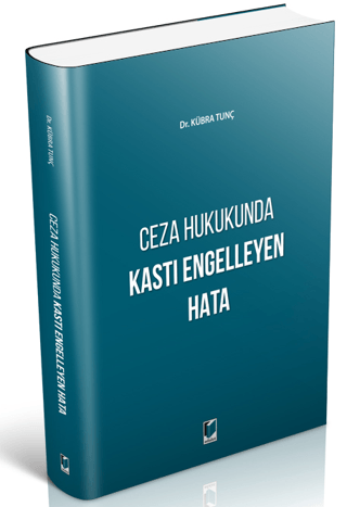 Ceza Hukukunda Kastı Engelleyen Hata Kübra Tunç